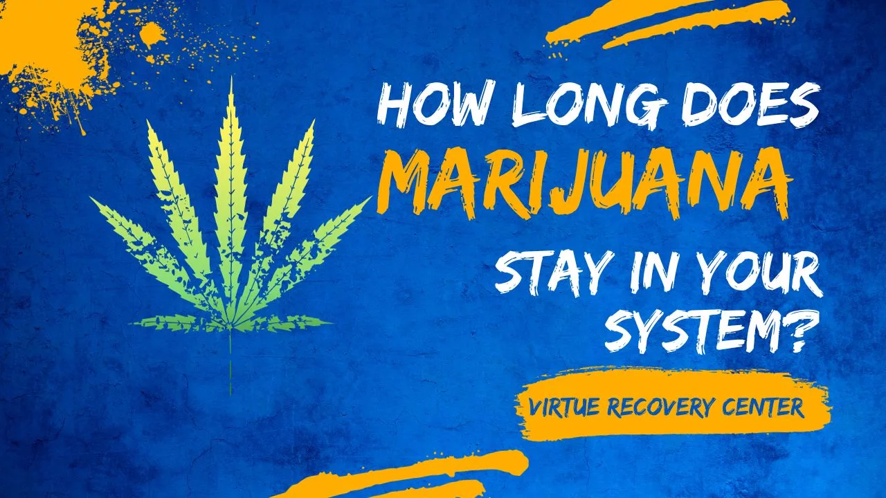  how long does marijuana stay in your system